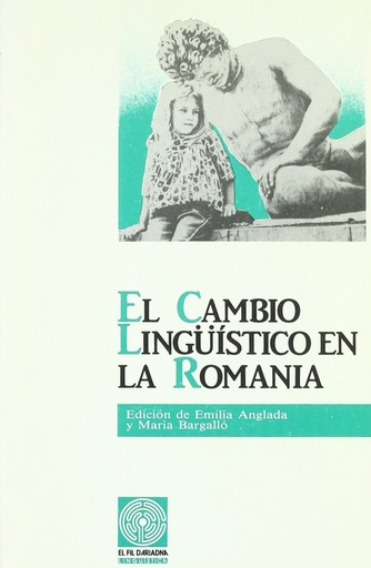 [9788478560493] El cambio linguístico en la romania