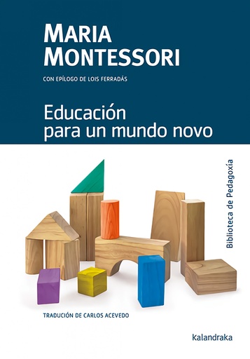 [9788484642701] EDUCACION PARA UN MUNDO NOVO