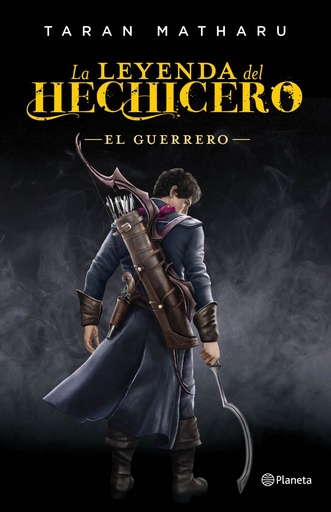 [9788408161790] LA LEYENDA DEL HECHICERO. EL GUERRERO