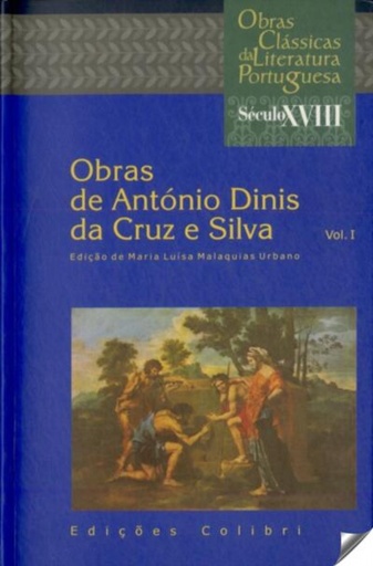 [9789727721191] OBRAS DE ANTÓNIO DINIS DA CRUZ E SILVA [I]