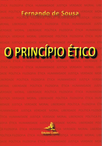 [9789727729906] O PRINCÍPIO ÉTICO