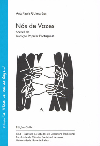 [9789727721863] NÓS DE VOZES - ACERCA DA TRADIÇÃO POPULAR PORTUGUESA