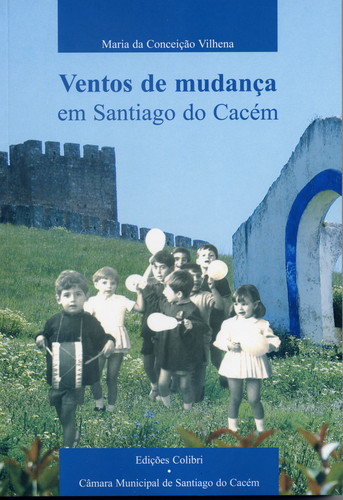 [9789727726530] VENTOS DE MUDANÇA EM SANTIAGO DO CACÉM