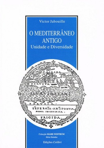 [9789728288099] O MEDITERRÂNEO ANTIGO UNIDADE E DIVERSIDADE