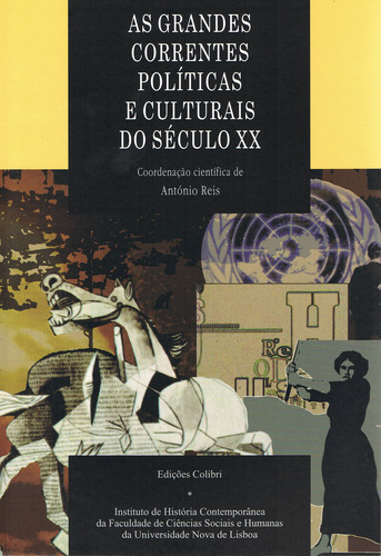 [9789727723973] AS GRANDES CORRENTES POLÍTICAS E CULTURAIS DO SÉC. XX