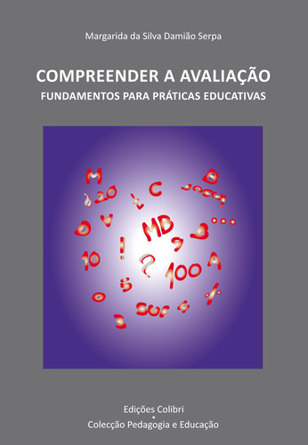 [9789896890124] COMPREENDER A AVALIAÇÃO FUNDAMENTOS PARA PRÁTICAS EDUCATIVAS