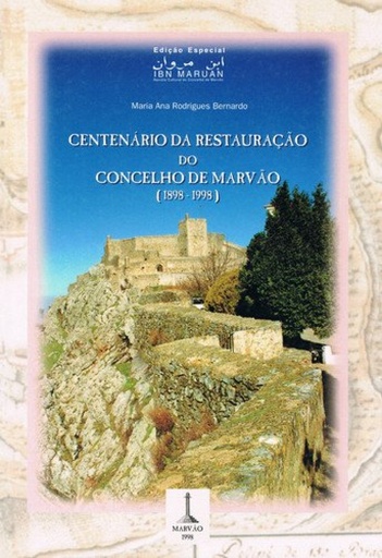 [9789728288952] CENTENÁRIO DA RESTAURAÇÃO DO CONCELHO DE MARVÃO (1898-1998) NÚMERO ESPECIAL DE IBN MARUÁN: REVISTA C