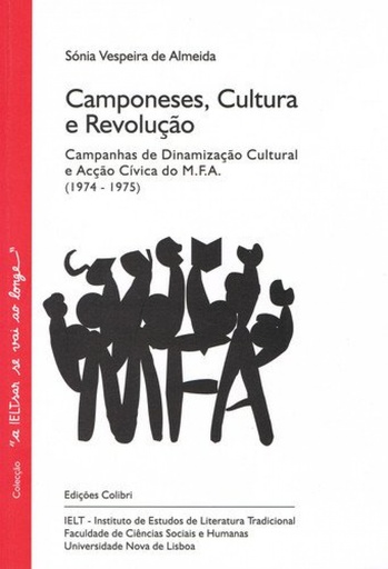 [9789727728824] CAMPONESES, CULTURA E REVOLUÇÃO AS CAMPANHAS DE DINAMIZAÇÃO CULTURAL E ACÇÃO CÍVICA DO M. F. A. (197