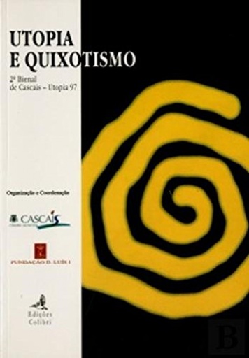 [9789727722174] UTOPIA E QUIXOTISMO