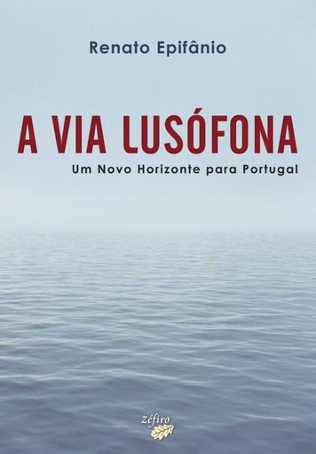 [9789896770273] A VIA LUSÓFONA