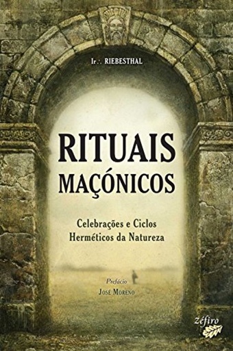 [9789896771133] RITUAIS MAÇÓNICOS: CELEBRAÇÕES E CICLOS HERMÉTICOS DA NATUREZA