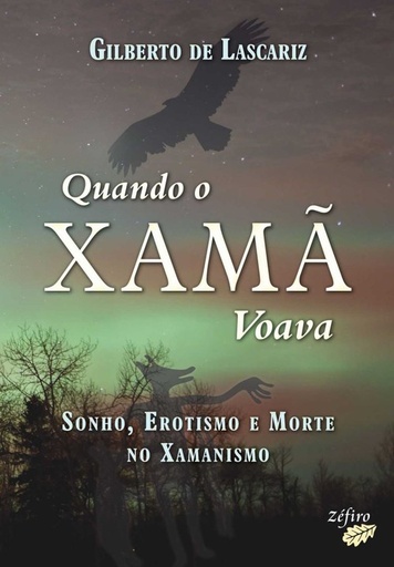 [9789896770648] QUANDO O XAMÃ VOAVA