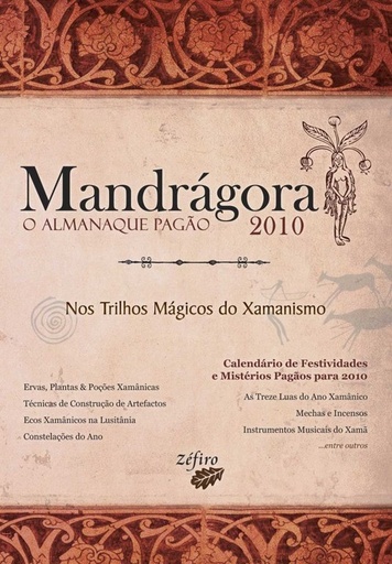 [9789896770013] MANDRÁGORA: O ALMANAQUE PAGÃO 2010: NOS TRILHOS MÁGICOS DO XAMANISMO