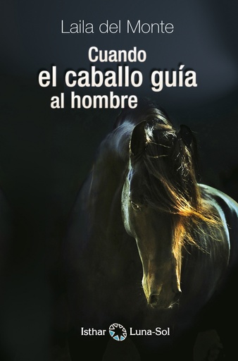 [9788494378614] Cuando el caballo guia al hombre