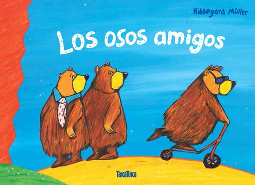 [9788416003686] LOS OSOS AMIGOS