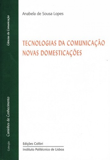 [9789896891046] tecnologias da comUnicaçao novas domesticaçoes