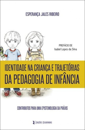 [9789898801432] Identidade criança e trajetorias pedagogia infancia