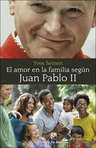 [9788433028693] AMOR EN LA FAMILIA SEGUN JUAN PABLO II