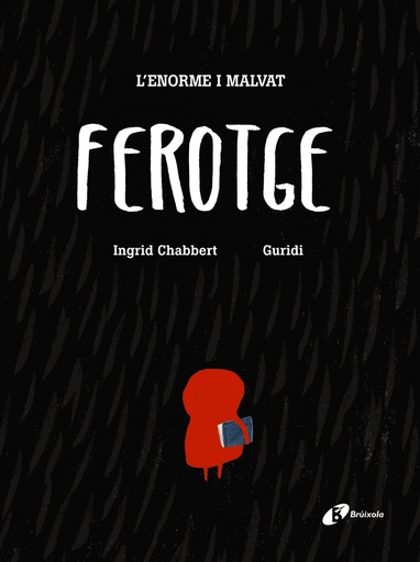 [9788499067193] L´ENORME I MALVAT FEROTGE