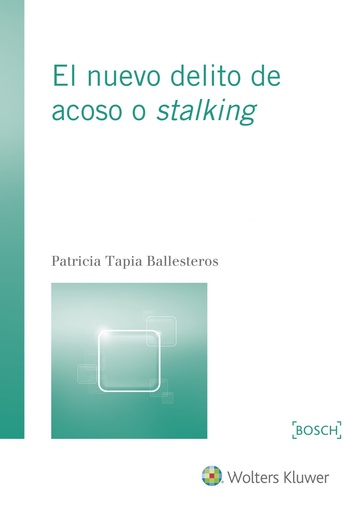 [9788490901601] Nuevo delito de acoso o stelking