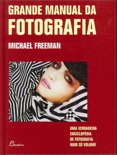 [9789725762127] (PORT).GRANDE MANUAL DA FOTOGRAFIA