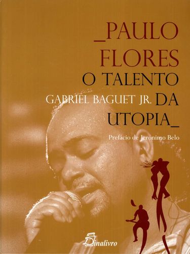 [9789725765760] (PORT).PAULO FLORES TALENTO DA UTOPIA