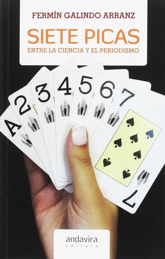 [9788484089261] Siete picas: entre la ciencia y el periodismo