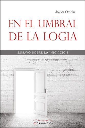 [9788492984657] En el umbral de la logia