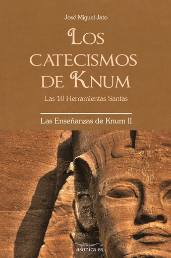 [9788494330490] Los Catecismos de Knum. Las 10 Herramientas Santas