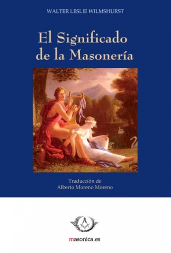 [9788492984077] El Significado de la Masonería