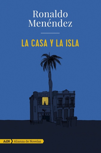 [9788491044727] LA CASA Y LA ISLA