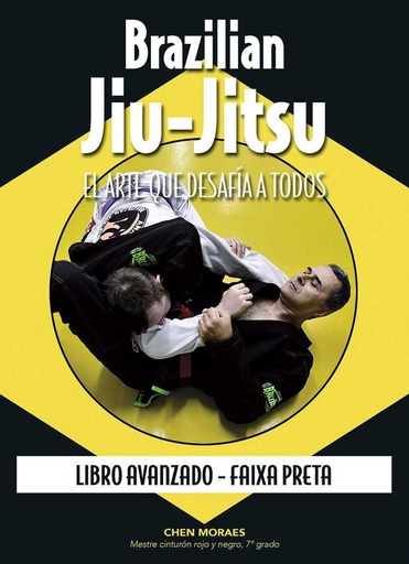 [9788420305998] Brazilian jiu-jitsu:Arte que desafia a todos.(Avanzado)