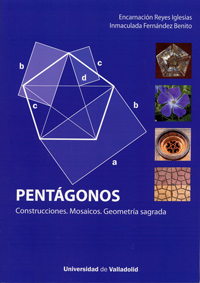 [9788484488545] Pentágonos. Construcciones. Mosaicos. Geometría Sagrada.