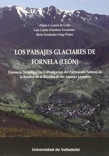 [9788484488224] Los paisajes glaciares de Fornela (León)