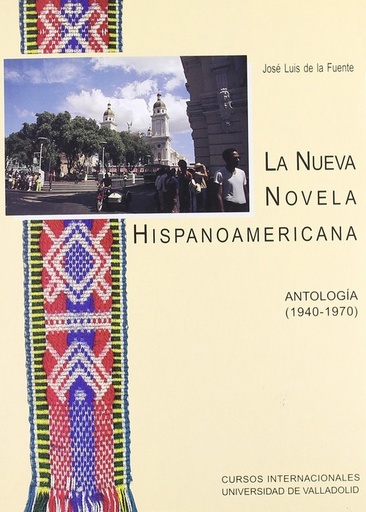 [9788477626053] Nueva Novela Hispanoamericana: Antologia (1940-1970), La