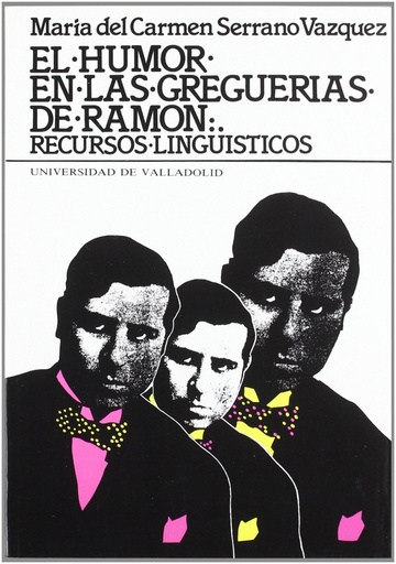 [9788477622000] Humor En Las Greguerías De Ramón, El. Recursos Lingüísticos