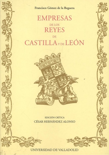 [9788477621881] Empresas De Los Reyes De Castilla Y De Leon De Francisco Gomez De La Reguera