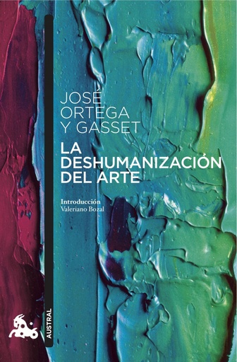 [9788467047837] LA DESHUMANIZACION DEL ARTE