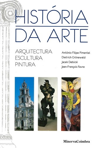 [9789727982905] História da Arte Arquitectura Escultura Pintura