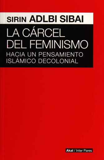 [9786079564186] La cárcel del feminismo