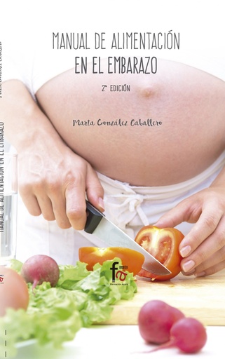 [9788491491996] Manual de alimentación en el embarazo