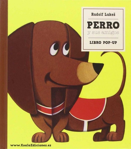 [9788494522734] LIBRO POP-UP. PERRO Y SUS AMIGOS (DE 3 A 6 AÑOS)