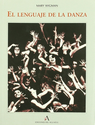 [9788492355112] EL LENGUAJE DE LA DANZA