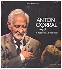 [9788460867852] Antón Corral.A alborada dun soño