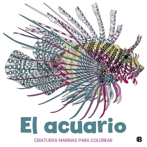 [9788466660327] EL ACUARIO: CRIATURAS MARINAS PARA COLOREAR