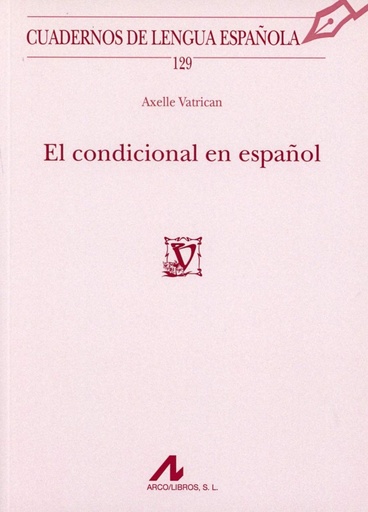 [9788476359532] El condicional en español