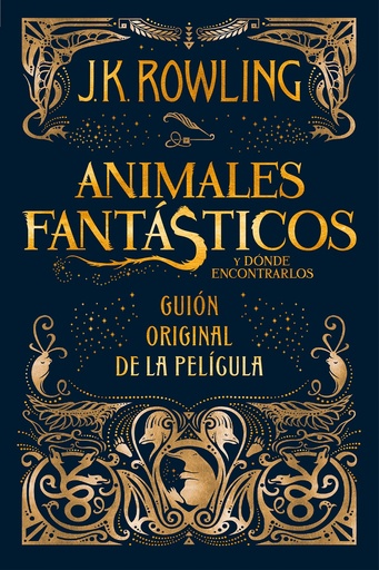 [9788498387902] Animales fantásticos y dónde encontrarlos