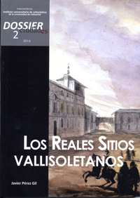 [9788484488927] Los reales sitios vallisoletanos