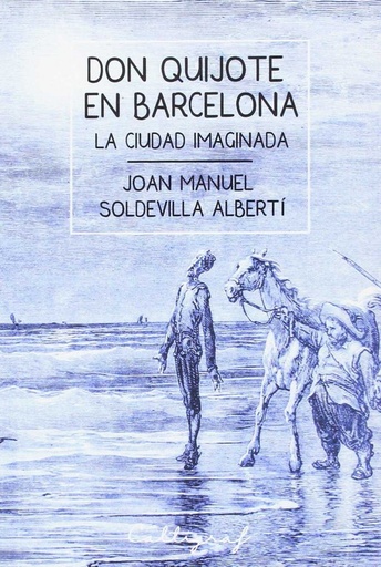 [9788494606410] DON QUIJOTE EN BARCELONA