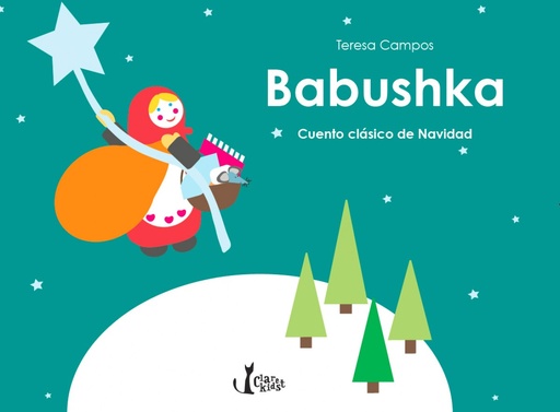 [9788491360063] Babushka. Cuento clasico de Navidad